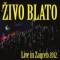Živo Blato – Live In Zagreb 2012