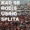 Luka Nižetić – Kad se rodiš usrid Splita