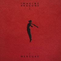 Imagine Dragons – Mercury – Acts 1 & 2