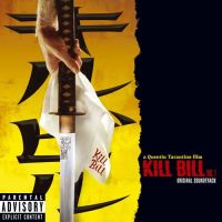 Various Artists – Kill Bill Vol. 1 (Original Soundtrack)