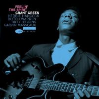 Grant Green – Feelin’ The Spirit