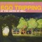 The Flaming Lips – Ego Tripping At The Gates Of Hell
