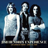 Jimi Hendrix Experience – Los Angeles Forum: April 26, 1969