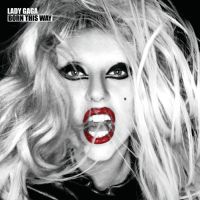 Lady Gaga – Born This Way