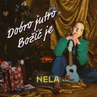 Nela – Dobro Jutro, Božić Je