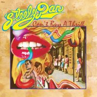 Steely Dan – Can’t Buy A Thrill