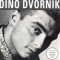 Dino Dvornik – Dino Dvornik