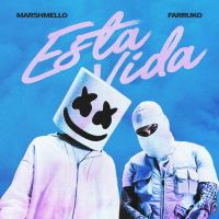 Marshmello & Farruko – Esta Vida