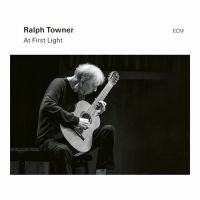 Ralph Towner – At First Light