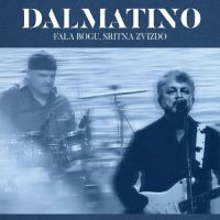 Dalmatino – Fala Bogu, sritna zvizdo