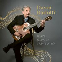 Davor Radolfi – Novi Čovjek Sam Sutra