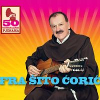 Fra Šito Ćorić – 50 Originalnih Pjesama