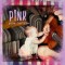 Pink – When I Get There