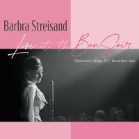 Barbra Streisand – Live At The Bon Soir