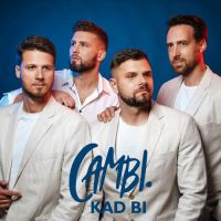 Cambi. – Kad bi