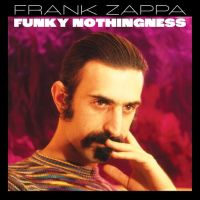 Frank Zappa – Funky Nothingness