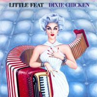 Little Feat – Dixie Chicken