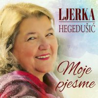 Ljerka Hegedušić – Moje Pjesme