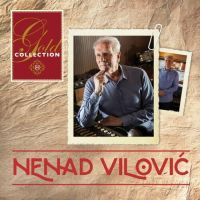Nenad Vilović – Gold Collection