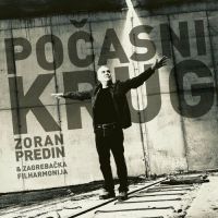 Zoran Predin & Zagrebačka Filharmonija – Počasni Krug