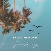 Bruno Filipović – Golube moj