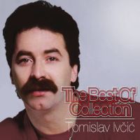 Tomislav Ivčić – The Best Of Collection