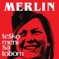 Dino Merlin – Teško Meni Sa Tobom, A Još Teže Bez Tebe