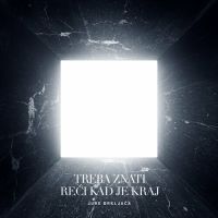 Jure Brkljača – Treba znati reći kad je kraj