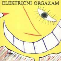 Električni Orgazam – Les Chansones Populaires