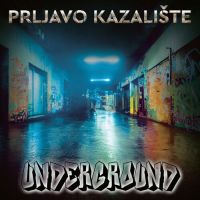 Prljavo Kazalište – Underground