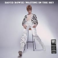 David Bowie – Waiting In The Sky (Before The Starman Came To Earth)
