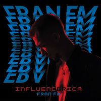 Fran Fm – Influencerica