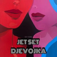 Ilan Kabiljo – Jet set djevojka