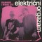 Električni Orgazam – Chansones I Bubanj (Live)