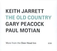 Keith Jarrett, Gary Peacock, Paul Motian – The Old Country (More From The Deer Head Inn)