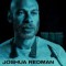 Joshua Redman – Words Fall Short