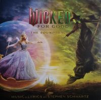 Stephen Schwartz – Wicked: For Good (The Soundtrack)
