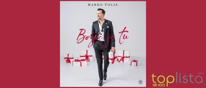 HR Top 100: Marko Tolja s “Božić je tu” na vrhu liste