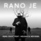 Pero Galić, Hojsak & Novosel – Rano je