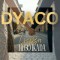 Dyaco – Ljepša nego ikada