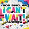 Bob Sinclar & Kiesza – I Can’t Wait