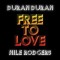 Duran Duran & Nile Rodgers – Free To Love