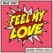 Take That, Michael Patrick Kelly – Feel My Love